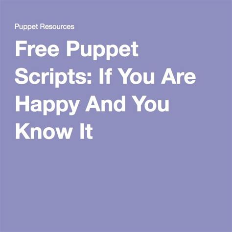 Free Puppet Scripts If You Are Happy And You Know It Childrens
