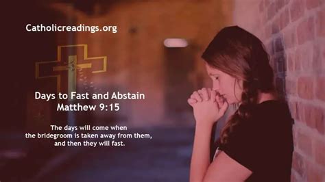 Fridays In Lent Days To Fast And Abstain Matthew 914 15