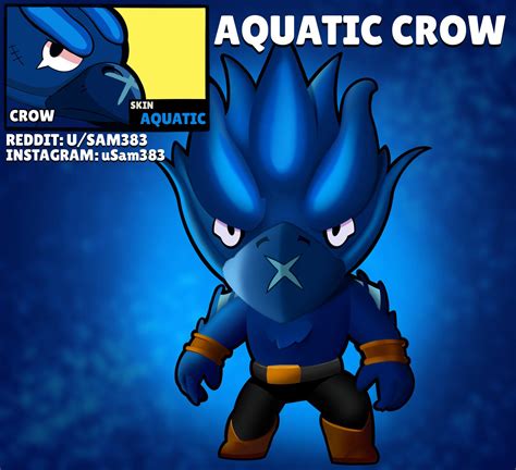 All content must be directly related to brawl stars. SKIN IDEA Aquatic Crow : Brawlstars