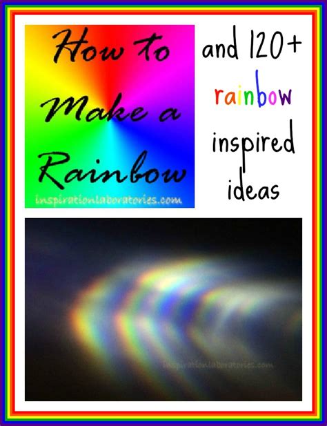 How To Make A Rainbow Inspiration Laboratories