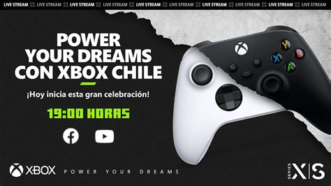 Power Your Dreams Con Xbox Chile Youtube