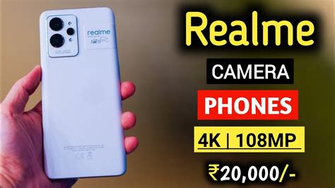 Realme Best Dslr Camera Smartphone Under 20000 In 2022 Best Camera