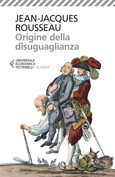 Jean Jacques Rousseau Origine Della Disuguaglianza Libro