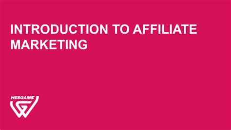 Introduction To Affiliate Marketing Webgains Academy