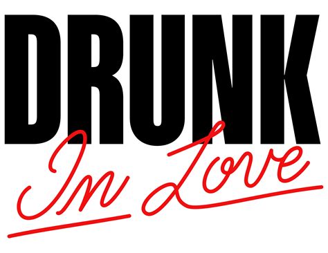 Drunk In Love Drinking Games For Couples Drunk In Love