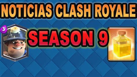 Noticias Temporada 9 Clash Royale Season 9 Sergio1722 Youtube