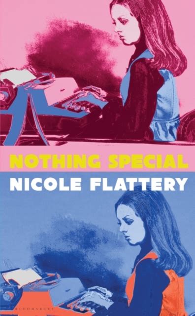 Nothing Special Nicole Flattery London Review Bookshop