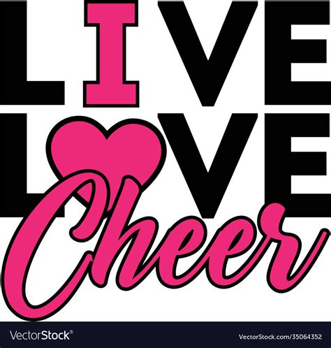 live love cheer on white background royalty free vector