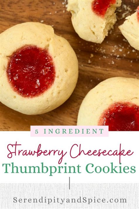 Strawberry Cheesecake Thumbprint Cookies Recipe Serendipity And Spice
