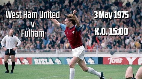 Live 1975 Fa Cup Final West Ham United V Fulham Youtube