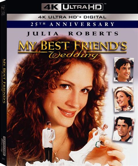 my best friend s wedding celebrating its 25th anniversary and debuting on 4k uhd 12 13 just