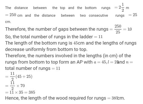 A ladder has rungs 25 cm apart. The rungs decrease uniformly in the