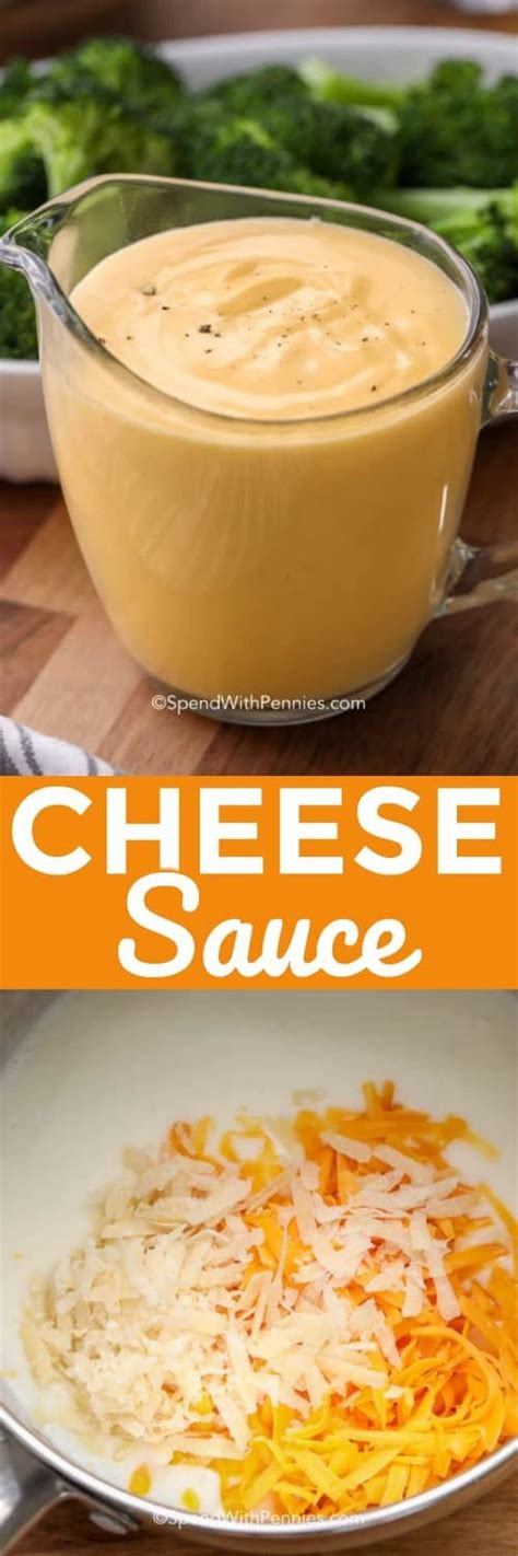 Creamy Cheese Sauce Spend With Pennies Cheese Sauce Easy Cheese