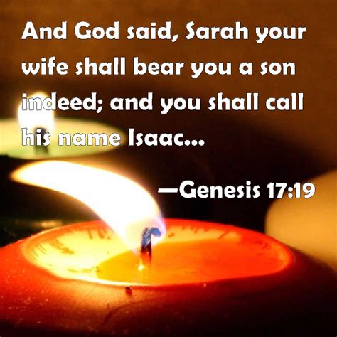 Genesis 1719 And God Said Sarah Your Wife Shall Bear You A Son Indeed