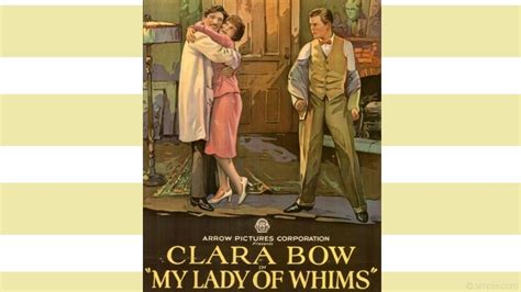 My Lady Of Whims 1925 Clara Bow Youtube