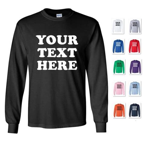 Personalized Custom Print Your Own Text On A Long Sleeve T Shirt Tee