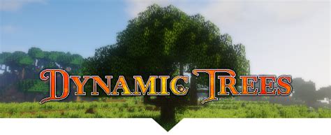 Dynamic Trees Mods Minecraft Curseforge Minecraft Tree Dynamic