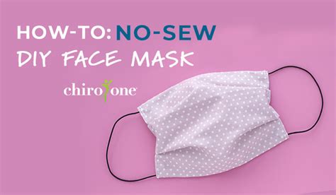 How To No Sew Diy Face Mask Chiro One