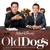 The responsibility they give you, the pain of their loss, and the memories that we would never trade. Old Dogs 2009 Soundtrack — TheOST.com all movie soundtracks