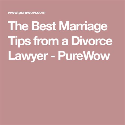 Marriage Tips From A Divorce Lawyer Purewow
