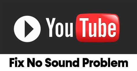 How To Fix No Sound On Youtube 6 Best Methods Lowkeytech