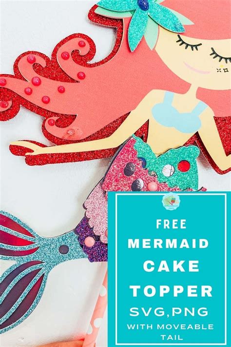 Free Cricut And Silhouette Mermaid Cake Topper Svg Template With A