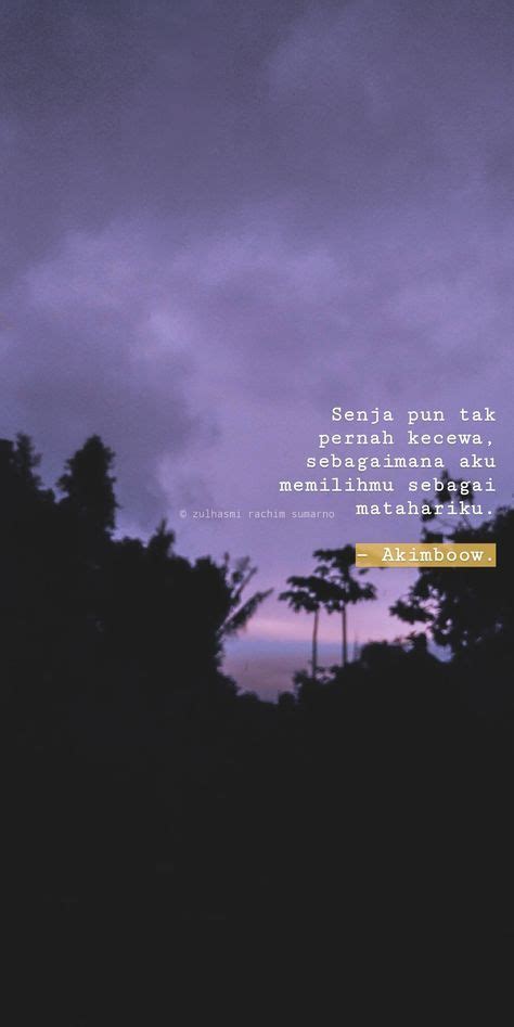 Cacan wallpaper quotes bahasa indonesia. New quotes indonesia cinta tumblr 55+ ideas (Dengan gambar ...