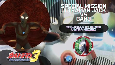 Terjebak Di Dunia Heisei L Special Mission Ultraman Jack Vs Ganq