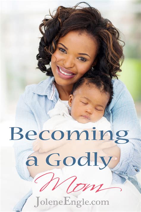Becoming A Godly Mom