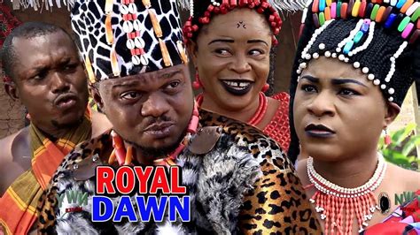 Royal Dawn Season 4 Ken Ericsdestiny Etiko New Movie 2019 Latest