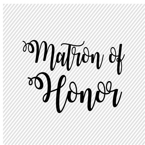 Matron Of Honor Svg Wedding Svg Diy Wedding Cut Files Etsy Uk