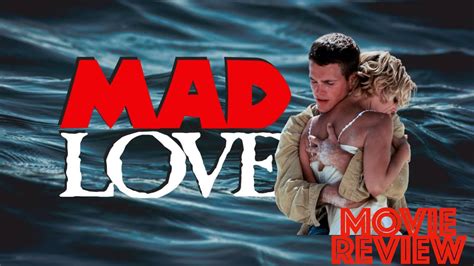 Mad Love 1995 Drew Barrymore Chris Odonnell Movie Review Youtube