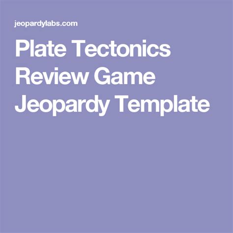 Plate Tectonics Review Game Jeopardy Template Review Games Jeopardy