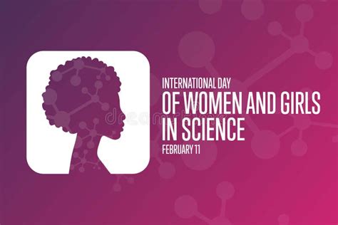 International Day Of Women And Girls In Science February 11 Holiday