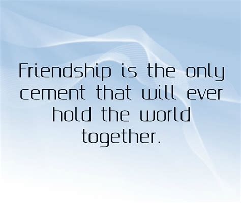 3 if you want a friend. 10 Easy To Remember Short Friendship Quotes - QuoteReel