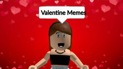 Roblox Funny Moments Valentine Memes Youtube