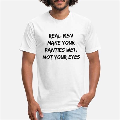 Sex Sayings T Shirts Unique Designs Spreadshirt