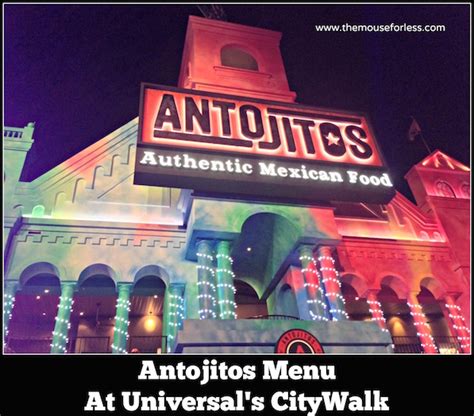 They'll cost a bit more but it's a great introduction to these tasty treats along with some of the best drinks in mexico. Antojitos Authentic Mexican Food Menu | CityWalk at ...