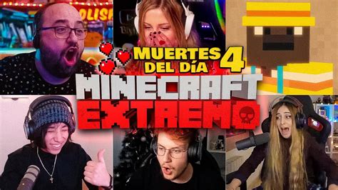 Todas Las Muertes De Minecraft Extremo DÍa 4💀 Youtube