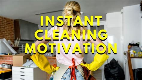supercharge your willpower with cleaning cleaning motivation youtube
