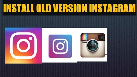 How To Get Old Version Instagram App Install Old Instagram Youtube