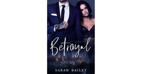 Betrayal Corrupt Empire 1 By Sarah Bailey