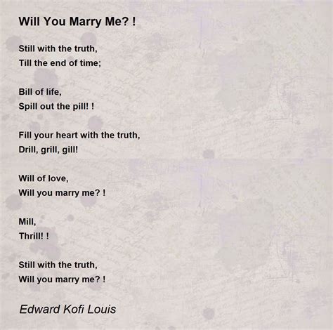 Will You Marry Me Poem By Edward Kofi Louis Poem Hunter