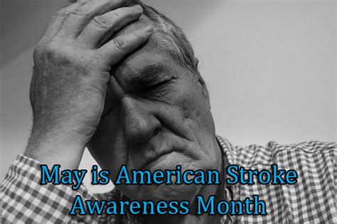 American Stroke Awareness Month Carerecovery For Stroke Survivors