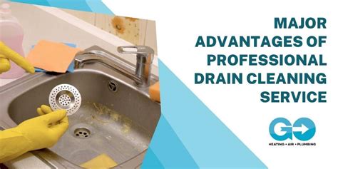 Major Benefits Of Professional Drain Cleaning Service