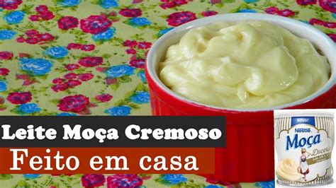Para cozimento de maneira adequada e segura, retire o rótulo e o excesso de cola e coloque a lata fechada de leite. Leite Moça Cremoso - Como fazer em casa - YouTube