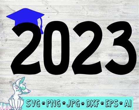 Class Of 2023 Svg Printable Clipart Graduation Cut File Gambaran