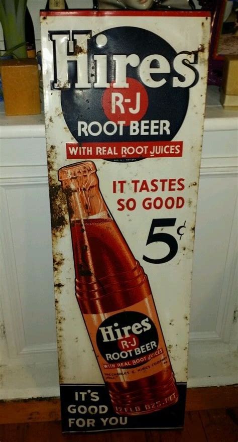 hires root beer hires root beer root beer vintage advertising signs