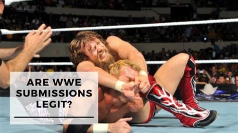 Are Submissions In Wwe Real And Legit The Pro Wrestler