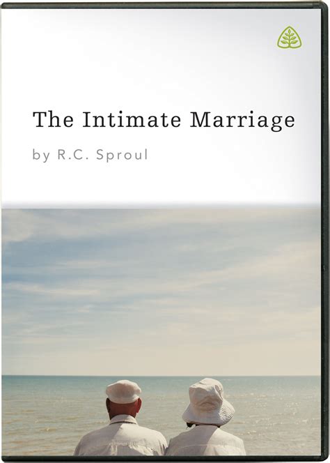 The Intimate Marriage Rc Sproul Dvd Teaching Series Ligonier